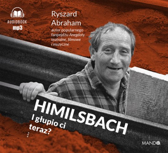Himilsbach I g�upio ci teraz?