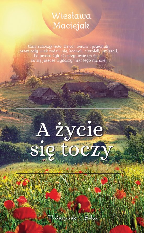 A �ycie si� toczy