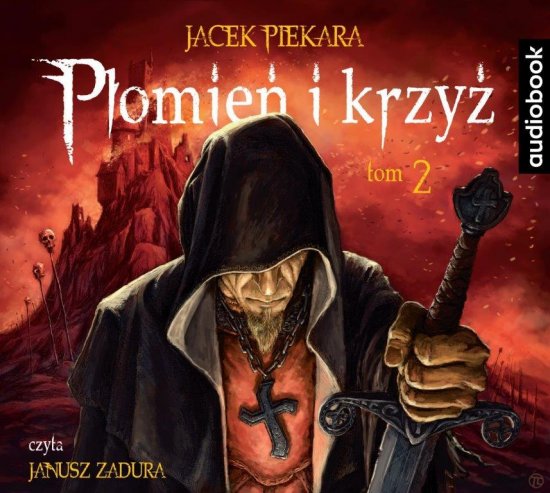 P�omie� i krzy�. Tom 2