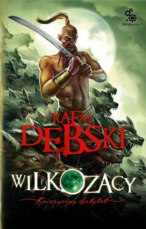 Wilkozacy 3: Ksi�ycowy sztylet