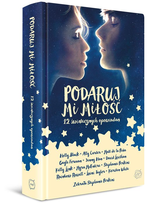 Podaruj mi mi�o��. 12 �wi�tecznych opowiada�