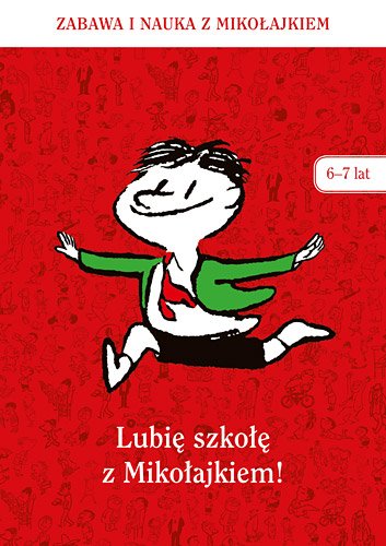 Lubi� szko�� z Miko�ajkiem (6-7 lat)