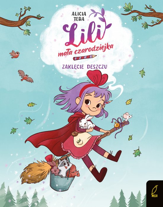 Lili, ma�a czarodziejka. Zakl�cie deszczu. Tom 2