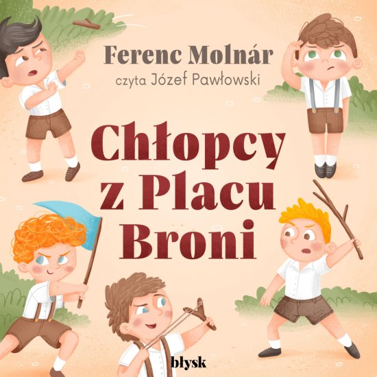 Ch�opcy z Placu Broni