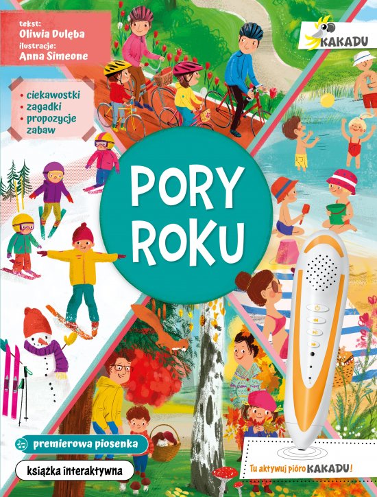 Pory roku. Seria z pi�rem Kakadu.Ksi��ka interaktywna