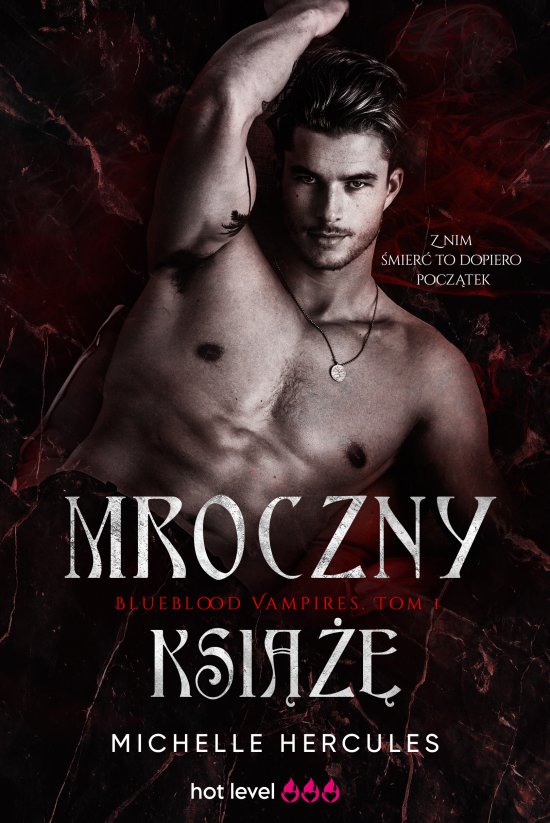 Mroczny ksi���. Blueblood Vampires. Tom 1