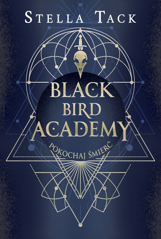 Pokochaj �mier�. Black Bird Academy. Tom 3