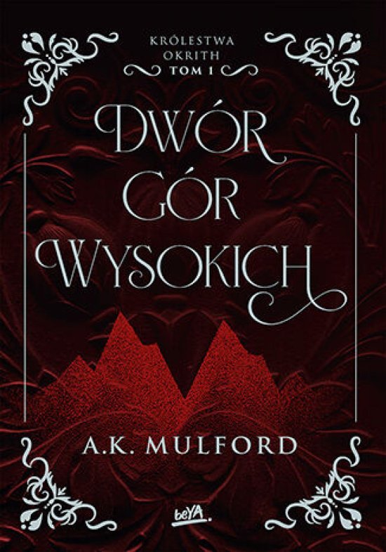Dw�r G�r Wysokich. Kr�lestwa Okrith #1