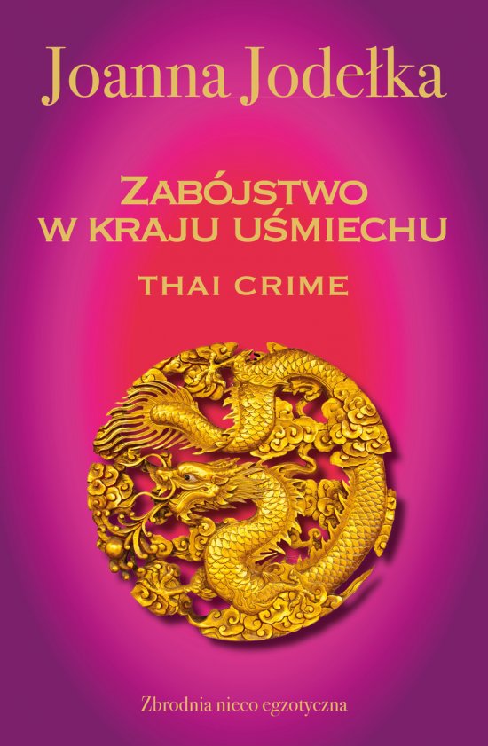 Thai crime. Zab�jstwo w kraju u�miechu