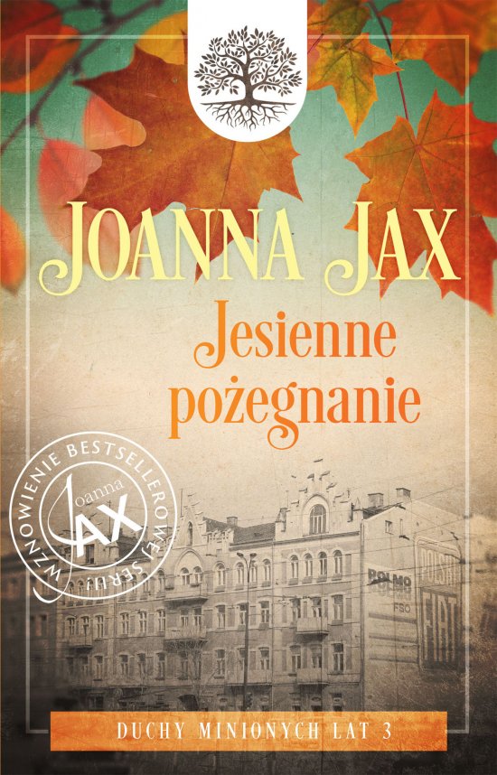 Duchy minionych lat. Tom 3: Jesienne po�egnanie