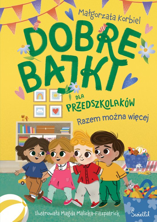 Razem mo�na wi�cej. Dobre bajki dla przedszkolak�w