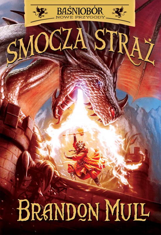 Ba�niob�r. Nowe przygody. Smocza Stra�. Tom 1