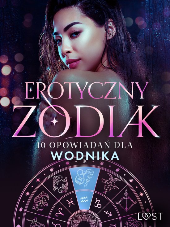 Erotyczny zodiak: 10 opowiada� dla Wodnika