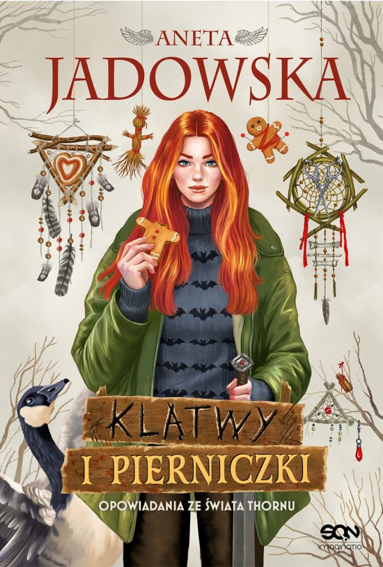 Kl�twy i pierniczki. Opowiadania ze �wiata Thornu