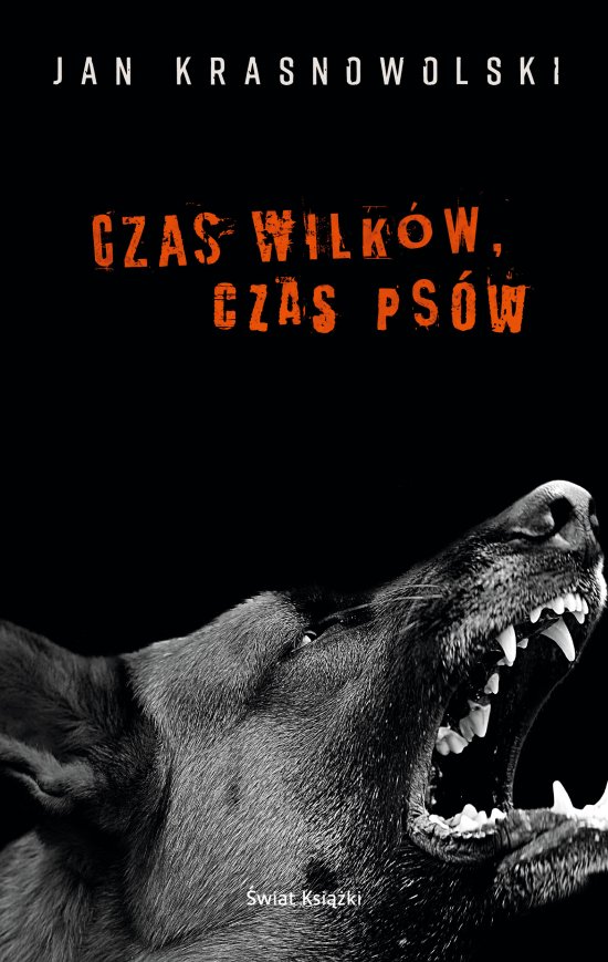 Czas wilk�w, czas ps�w