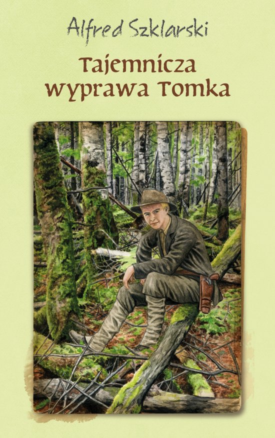 Tajemnicza wyprawa Tomka