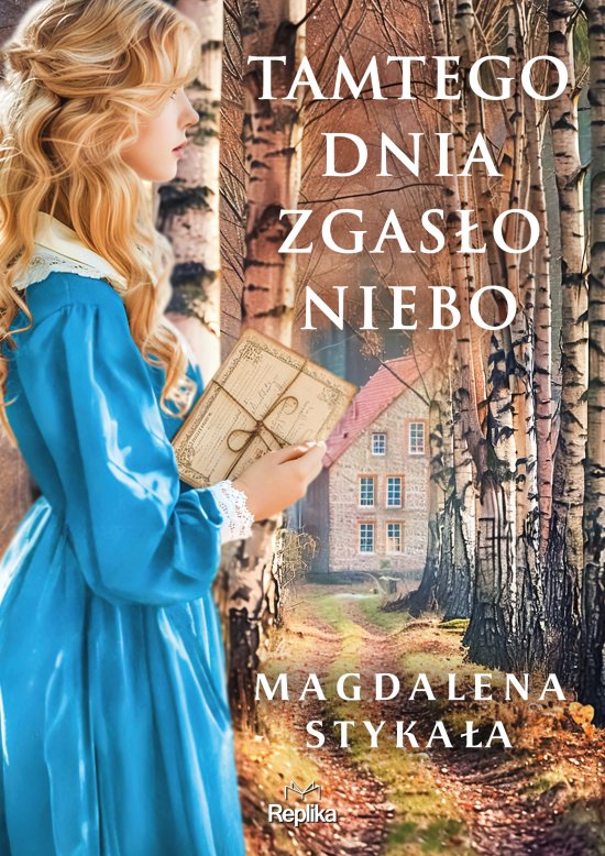 Tamtego dnia zgas�o niebo