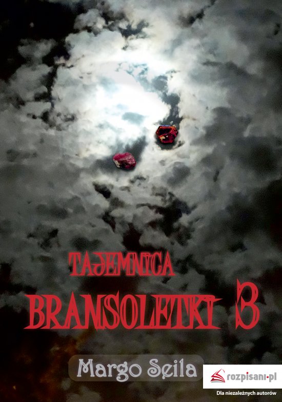 Tajemnica bransoletki. Cz�� 3. Powr�t Patrycji