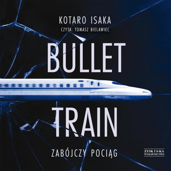 Bullet Train. Zab�jczy poci�g