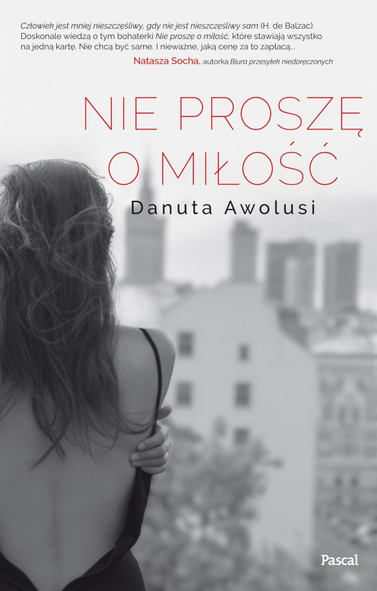 Nie prosz� o mi�o��