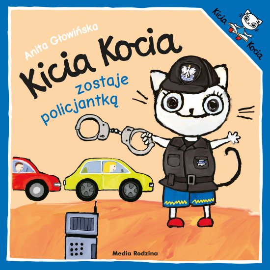 Kicia Kocia zostaje policjantk�