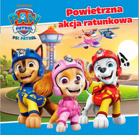 Psi Patrol cz. 58. Powietrzna akcja ratunkowa