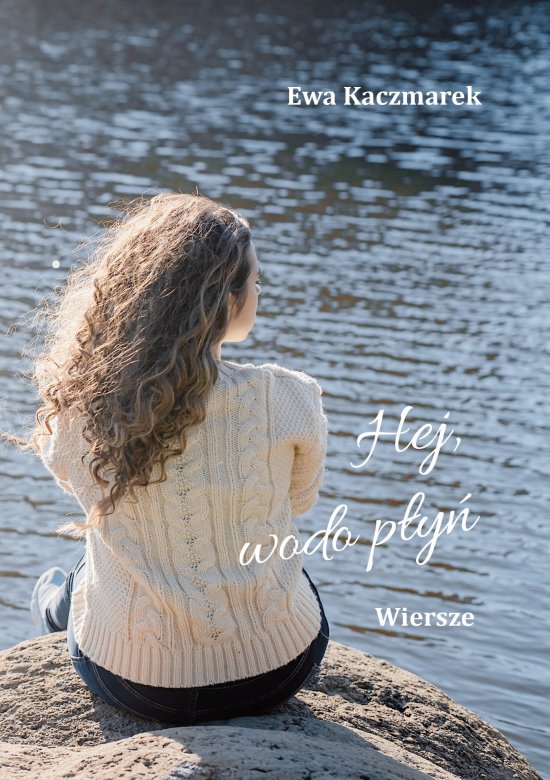 Hej, wodo p�y�