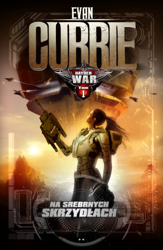 Hayden War. Tom 1. Na srebrnych skrzyd�ach