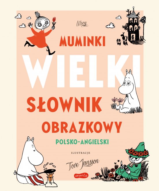 Muminki. WIELKI S�OWNIK OBRAZKOWY polsko-angielski