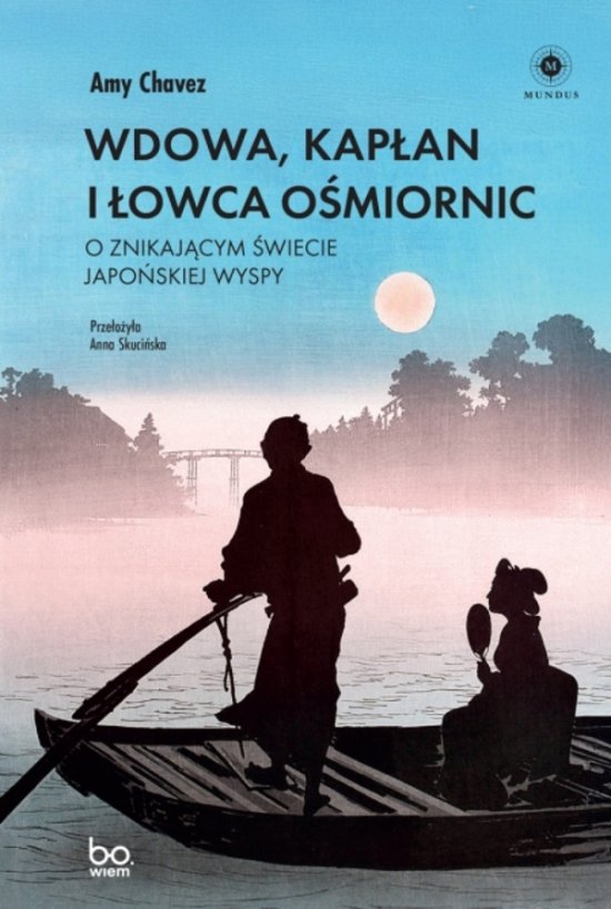 Wdowa, Kap�an i �owca O�miornic. O znikaj�cym �wiecie japo�skiej wyspy