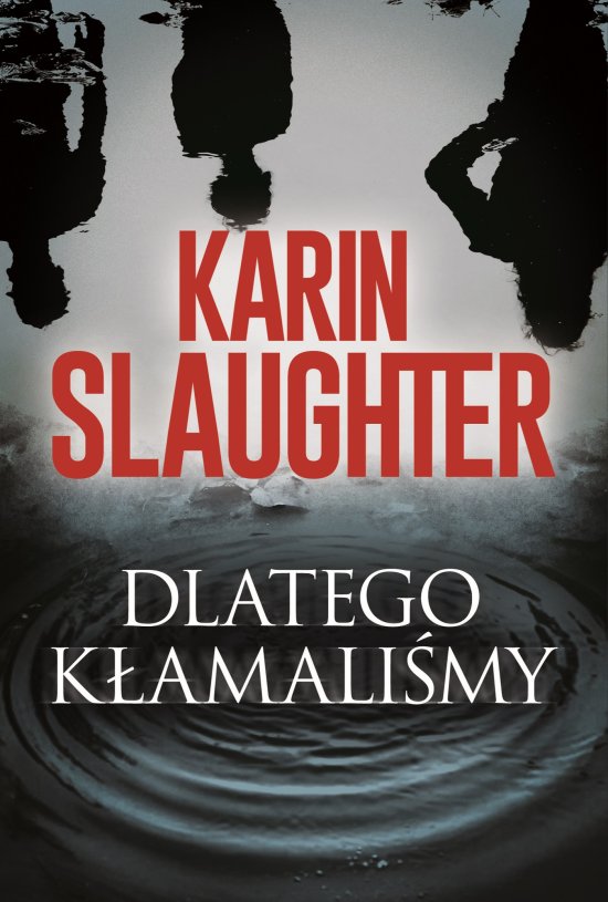 Dlatego k�amali�my
