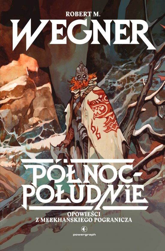 Opowie�ci z meekha�skiego pogranicza. P�noc-Po�udnie