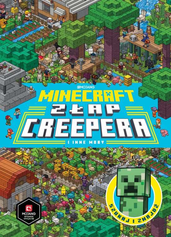 Minecraft. Z�ap Creepera i inne Moby