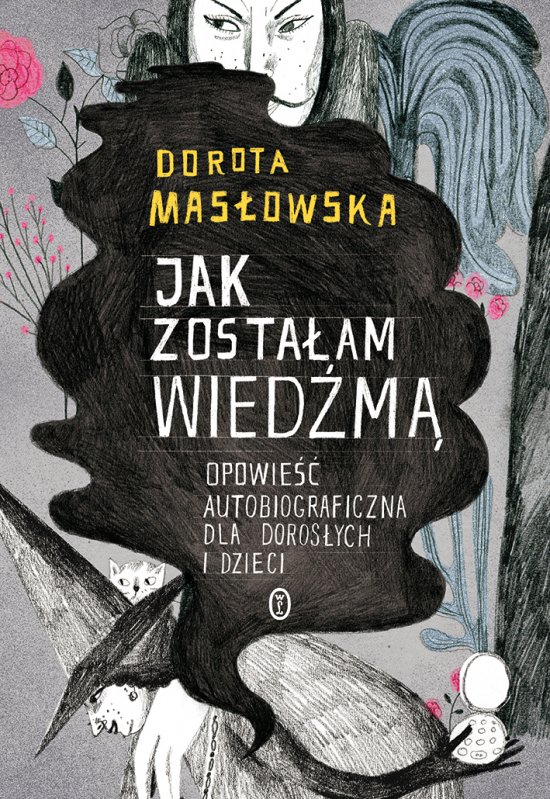 Jak zosta�am wied�m�