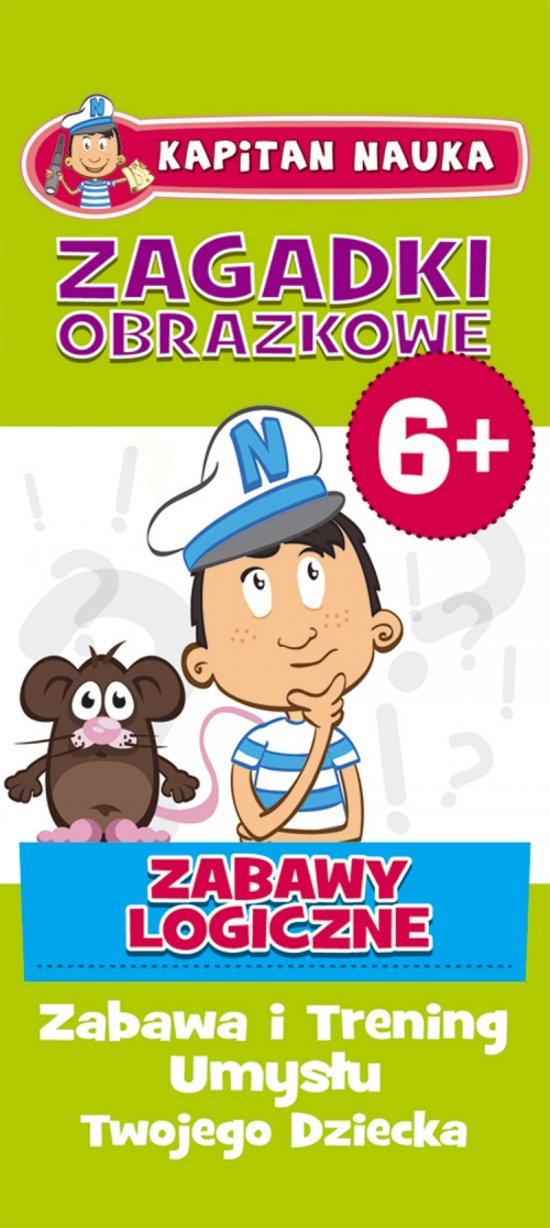 Kapitan Nauka Zagadki obrazkowe Zabawy logiczne 6+ (od 6 lat)