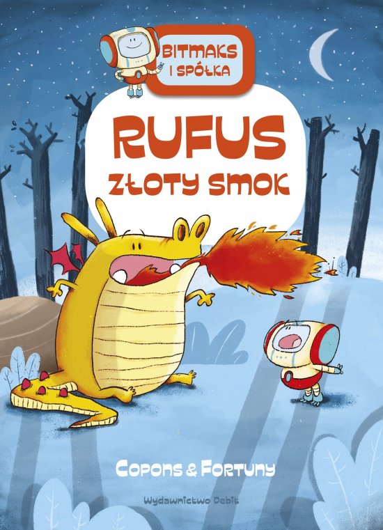 Bitmaks i Sp�ka. Rufus z�oty smok