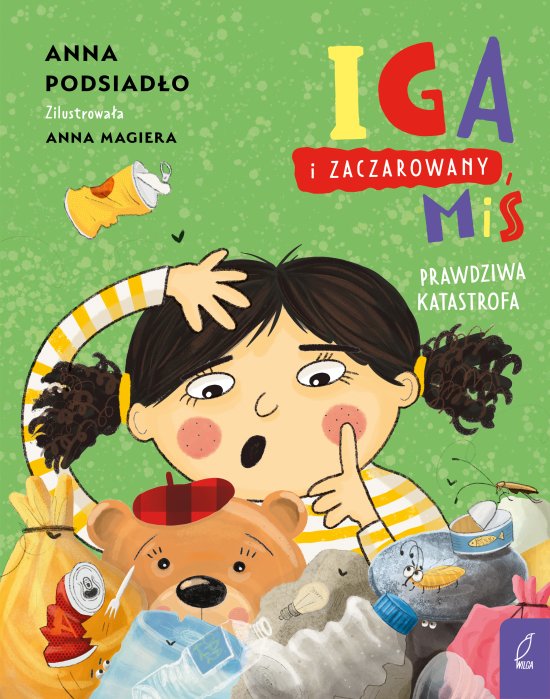 Iga i zaczarowany mi�. Prawdziwa katastrofa