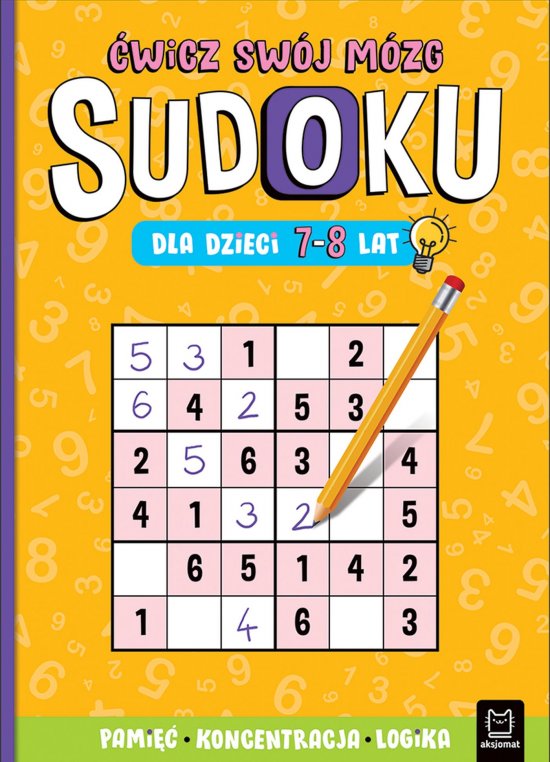 Sudoku dla dzieci 7-8 lat. �wicz sw�j m�zg. Pami��, koncentracja, logika