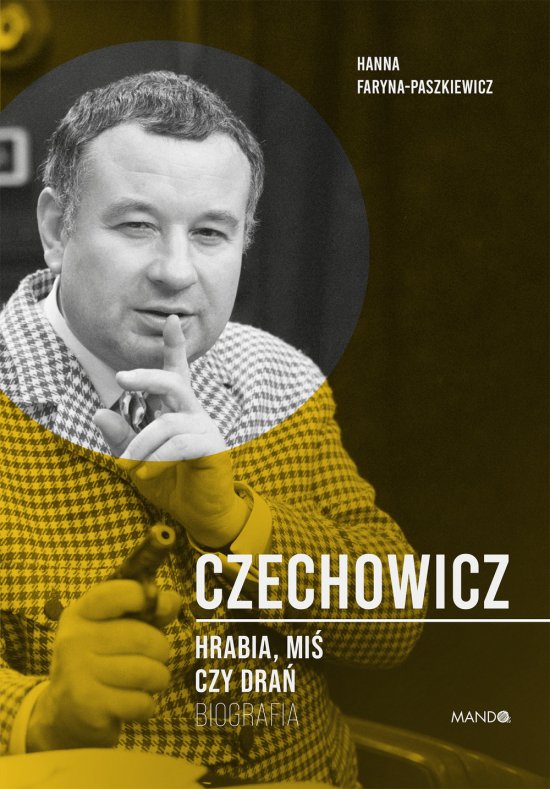 Czechowicz Hrabia, mi� czy dra�