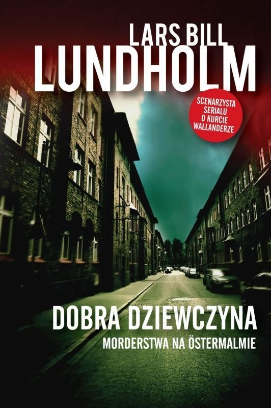 Dobra dziewczyna. Morderstwa na Ostermalmie