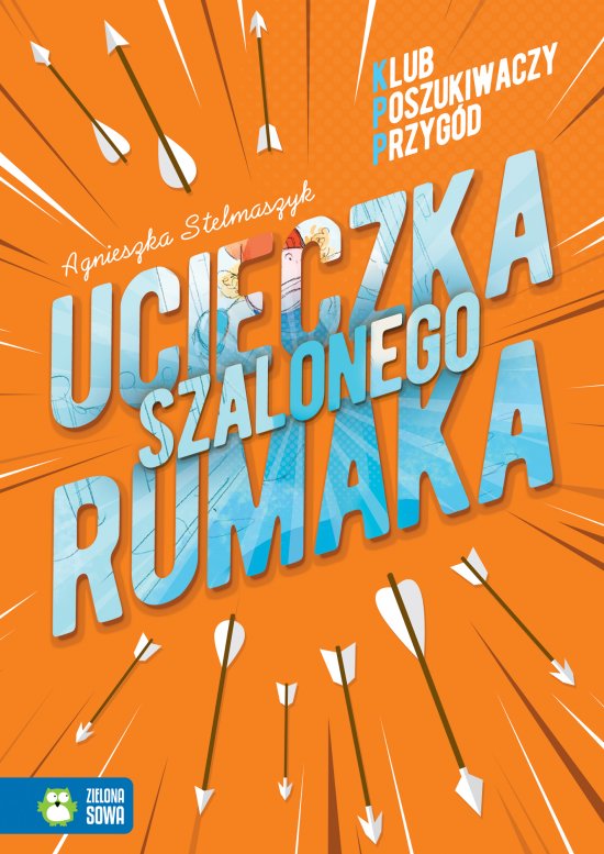 Klub Poszukiwaczy Przyg�d. Ucieczka szalonego rumaka