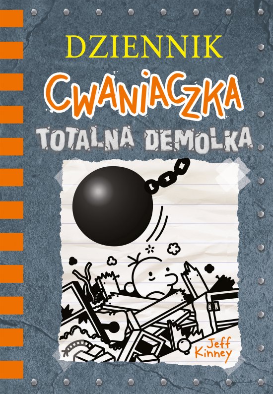 Dziennik cwaniaczka 14. Totalna demolka