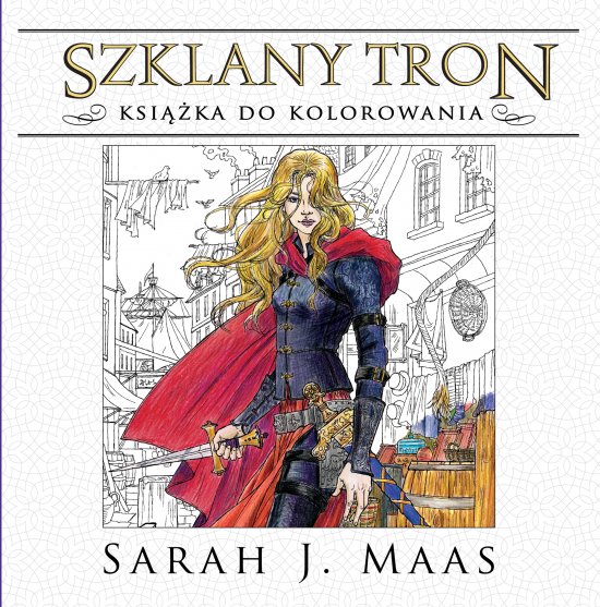 Szklany tron. Ksi��ka do kolorowania