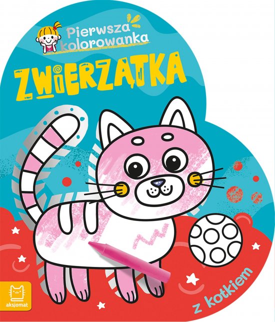 Zwierz�tka. Pierwsza kolorowanka z kotkiem