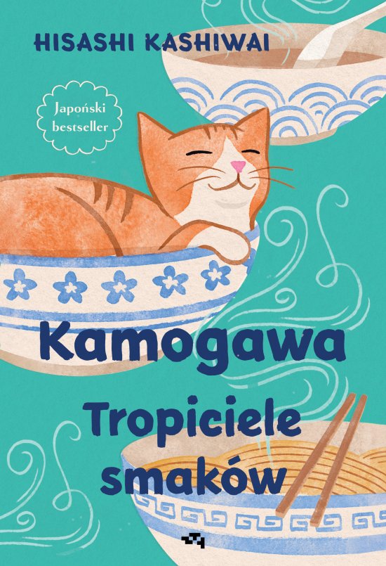Kamogawa. Tropiciele smak�w