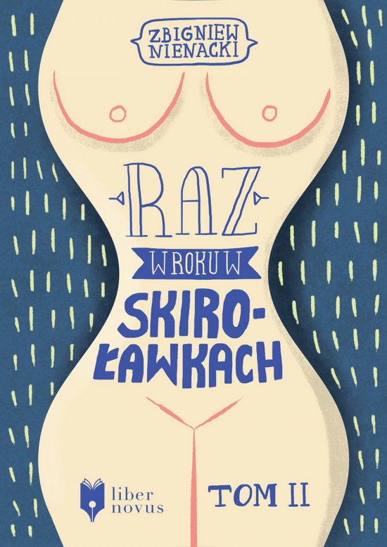 Raz w roku w Skiro�awkach. Tom 2