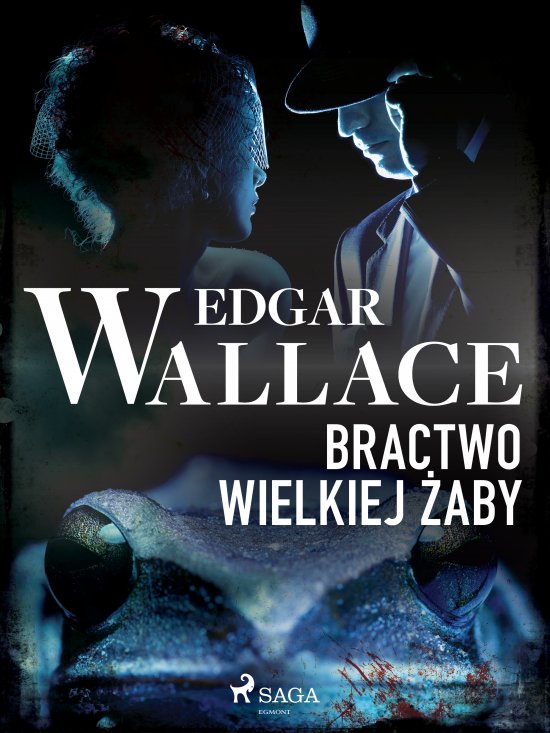 Bractwo wielkiej �aby