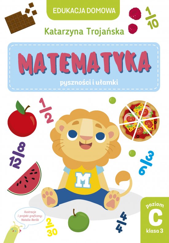 Tytu�: Matematyka - pyszno�ci i u�amki. Poziom C, klasa 3