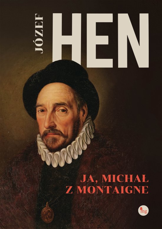 Ja, Micha� z Mointagne