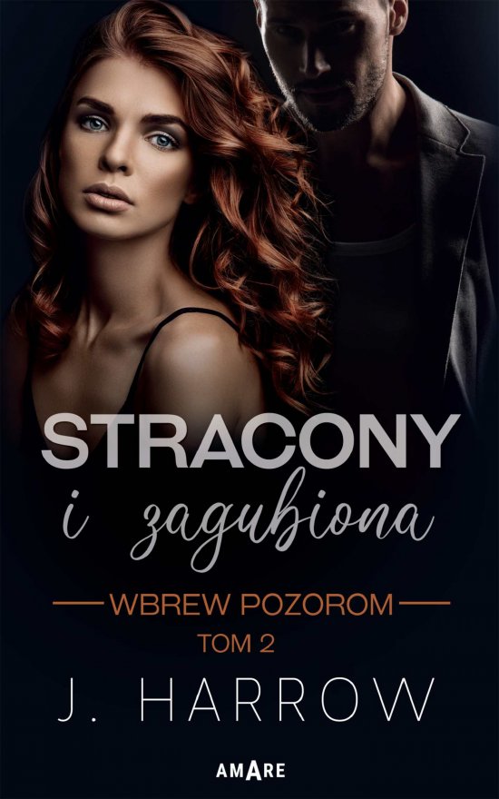 Stracony i Zagubiona. Tom 2